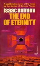 The End of Eternity by Isaac Asimov