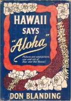 Hawaii says aloha by Don Blanding