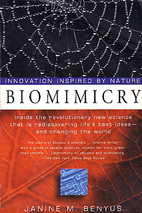 Biomimicry: Innovation Inspired by Nature by…