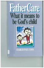 Father Care: What It Means to Be Gods Child…