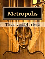 Metropolis by Thea von Harbou