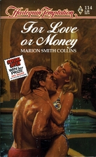 For Love or Money by Marion Smith Collins