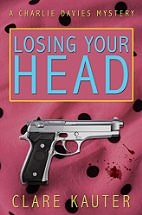 Losing Your Head (The Charlie Davies…
