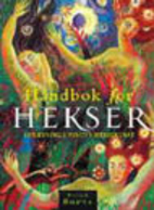 Håndbok for hekser / veiledning i…