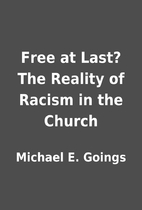 Free at Last? The Reality of Racism in the…