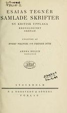 Samlade skrifter - Ny kritisk upplaga;…