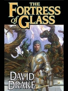 The Fortress of Glass by David Drake