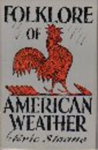 Folklore of American Weather by Eric Sloane
