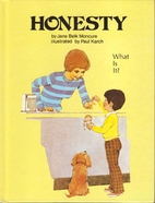 Honesty: what is it? (Values to Live By) by…