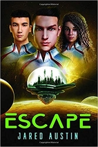 Escape (Space City Book 2) by Jared Austin