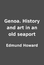 Genoa. History and art in an old seaport by…