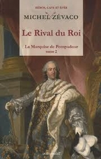 Le Rival du roi by Michel Zévaco