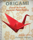 Origami the Art and Fun of Japanese Paper…