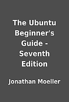 The Ubuntu Beginner's Guide - Seventh…