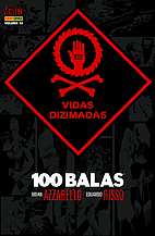 100 Balas vol. 10: Vidas Dizimadas by Brian…