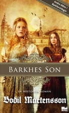 Barkhes son : en historisk…