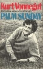 Palm Sunday: An Autobiographical Collage by…