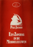 Een zondag in de middeleeuwen by Paul Jacobs