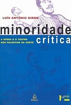 Minoridade Crítica: A Ópera e o Teatro nos…
