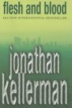 Flesh and Blood by Jonathan Kellerman