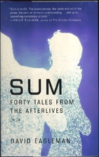 Sum: Forty Tales from the Afterlives by…