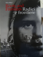 Roots and Frontiers, Radici e frontiere by…