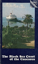 The Black Sea coast of the Caucasus: A guide…