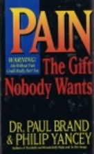 The Gift of Pain by Paul Brand