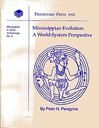Mississippian evolution : a world-system…