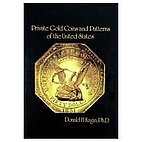 Private Gold Coins and Patterns of the…