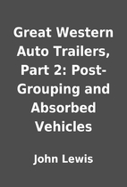 Great Western Auto Trailers, Part 2:…