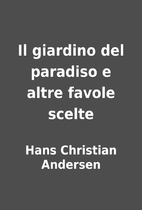 Il giardino del paradiso e altre favole…