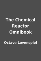 The Chemical Reactor Omnibook by Octave…