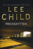 Prickskytten by Lee Child