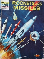 The How and Why Wonder Book of Rockets and…