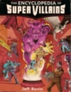The Encyclopedia of Super Villains by Jeff…