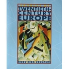 Sources of Twentieth-Century Europe by…