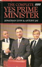 The Complete Yes Prime Minister by Jonathan…