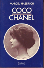 Coco Chanel; her life, her secrets by Marcel…