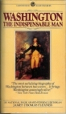 Washington: The Indispensable Man by James…