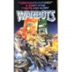 Guts and Glory (Warbots, No 10) by G. Harry…