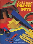 Quick and Easy Paper Toys by E. Richard…