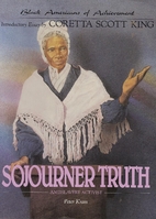 Sojourner Truth: Antislavery Activist by…