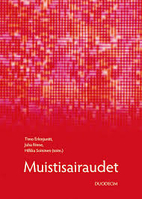 Muistisairaudet by Timo Erkinjuntti