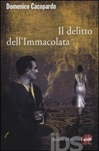 Il delitto dell'Immacolata by Domenico…