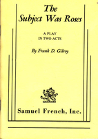 The Subject Was Roses by Frank D. Gilroy