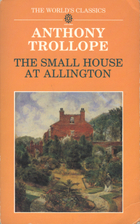 The Small House at Allington by Anthony…