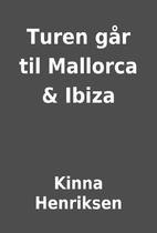 Turen går til Mallorca & Ibiza by Kinna…