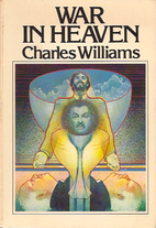 War in Heaven by Charles Williams
