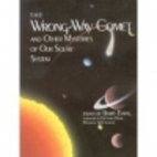 The Wrong-Way Comet and Other Mysteries of…
